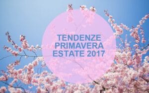 tendenze-moda-2017