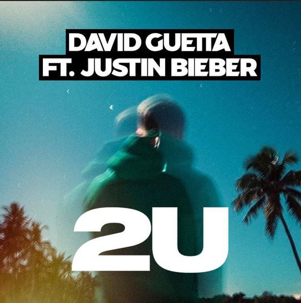 2u-di-David-Guetta-feat-Justin-Bieber-testo-traduzione-e-video