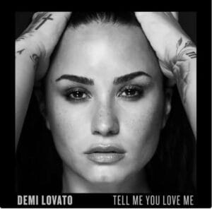 tell-me-you-love-me-di-demi-lovato-testo-traduzione-e-video