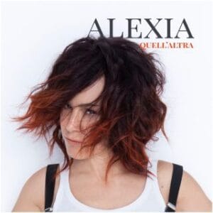 quell-altra-di-alexia-testo-e-video-ufficiale