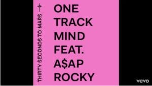 One-Track-Mind-dei-Thirty-Seconds-To-Mars-ft-A$AP-Rocky