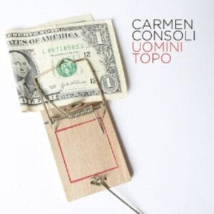 uomini-topo-di-carmen-consoli-testo-e-video