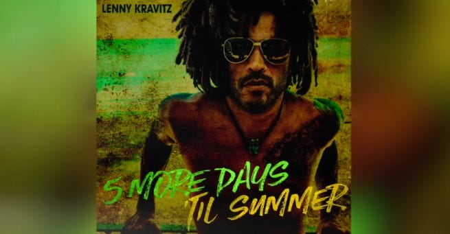 5-More-Days-Til-Summer-di-Lenny-Kravitz-testo-traduzione-e-audio
