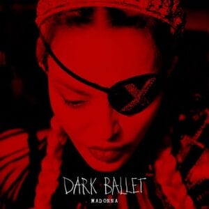 dark-ballet-di-madonna-testo-traduzione-e-video