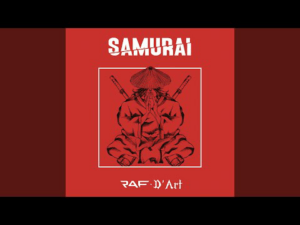 Raf feat. D'Art, Samurai