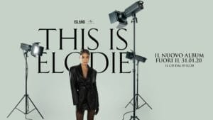 this-is-e-il-nuovo-album-di-elodie