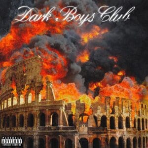Dark Boys Club è il nuovo mixtape della Dark Polo Gang