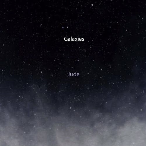galaxies è il nuovo singolo di Jude