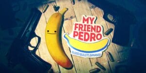 My-Friend-Pedro
